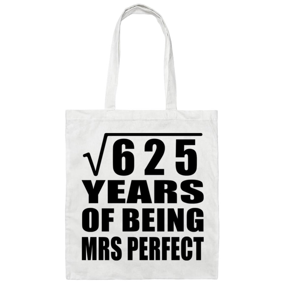 25th Anniversary Square Root of 625 Years of Mrs Perfect - Tote Bag White