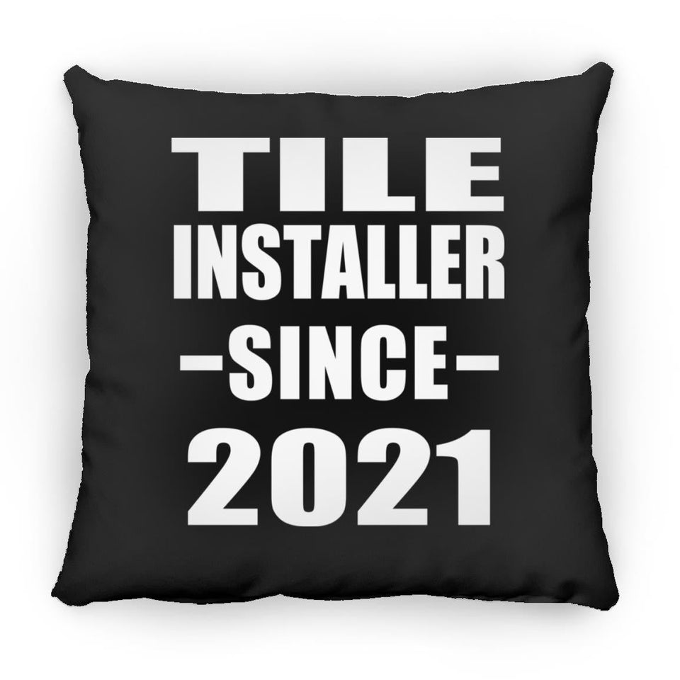 Tile Installer Since 2021 - Throw Pillow Black