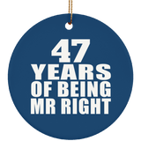 47th Anniversary 47 Years Of Being Mr Right - Circle Ornament