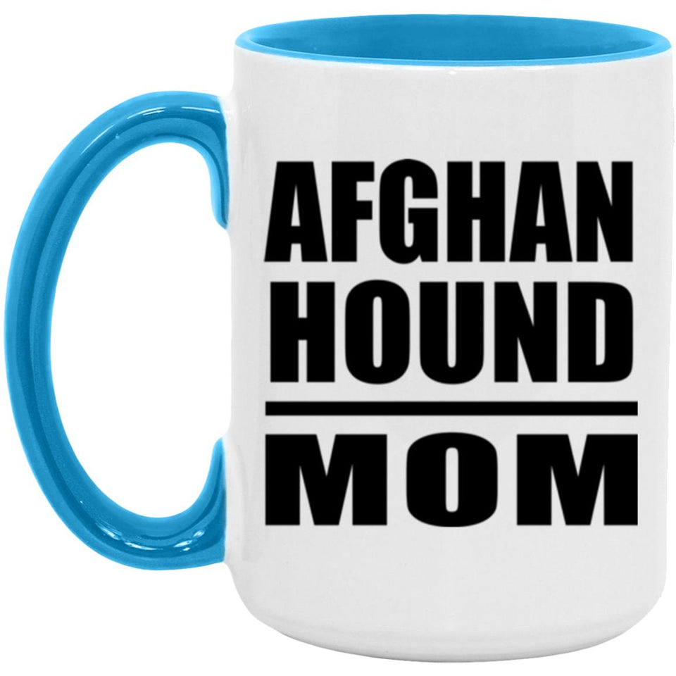 Afghan Hound Mom - 15oz Accent Mug Blue