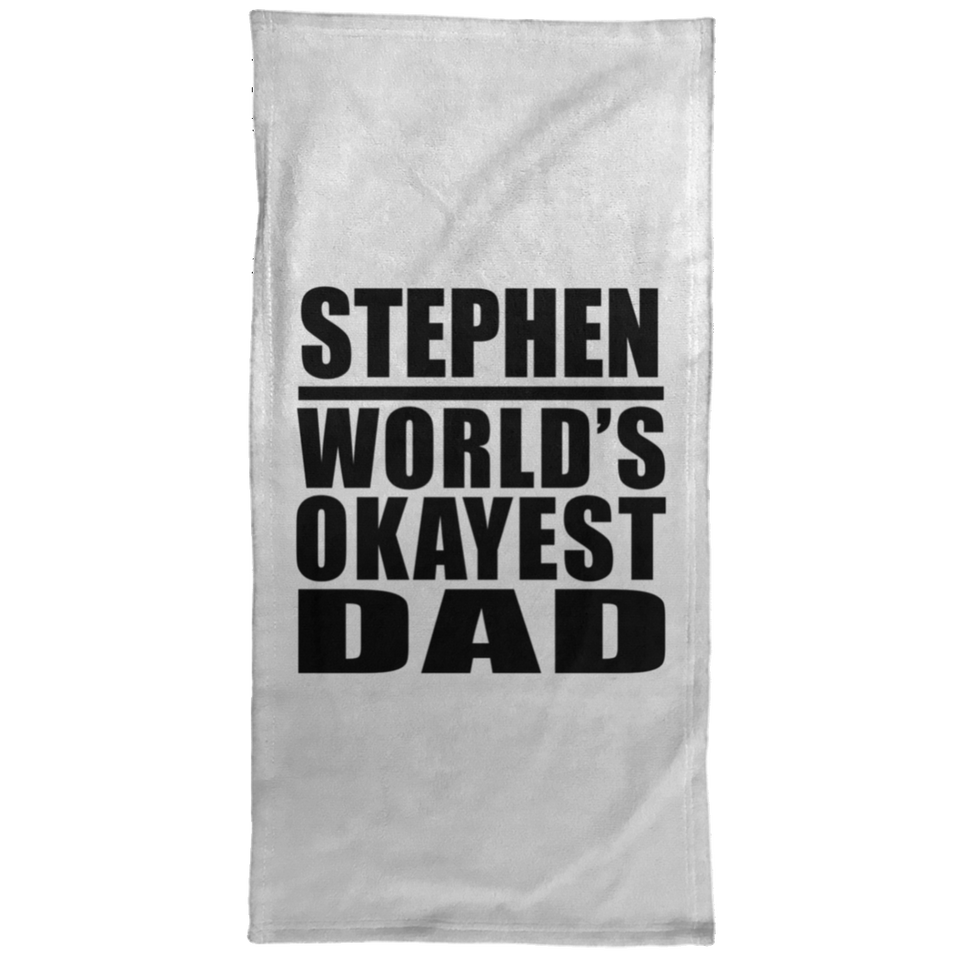 Stephen World's Okayest Dad - Hand Towel