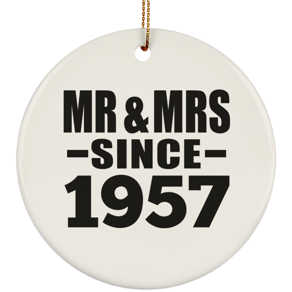 67th Anniversary Mr & Mrs Since 1957 - Circle Ornament