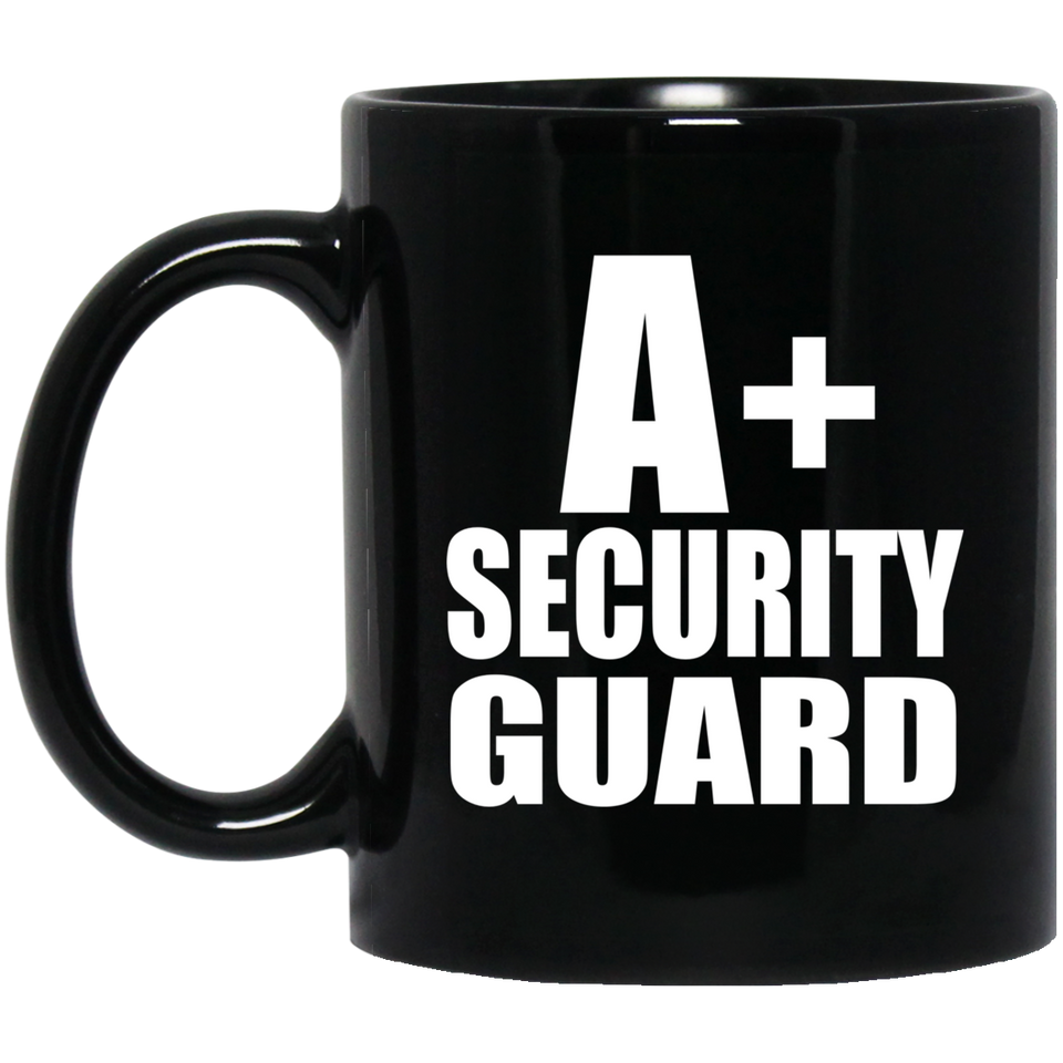 A+ Security Guard - 11oz Coffee Mug Black