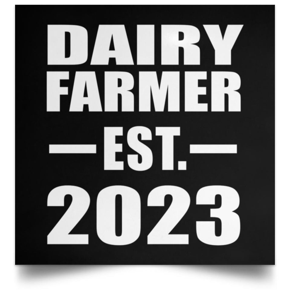 Dairy Farmer Established EST. 2023 - Poster Square