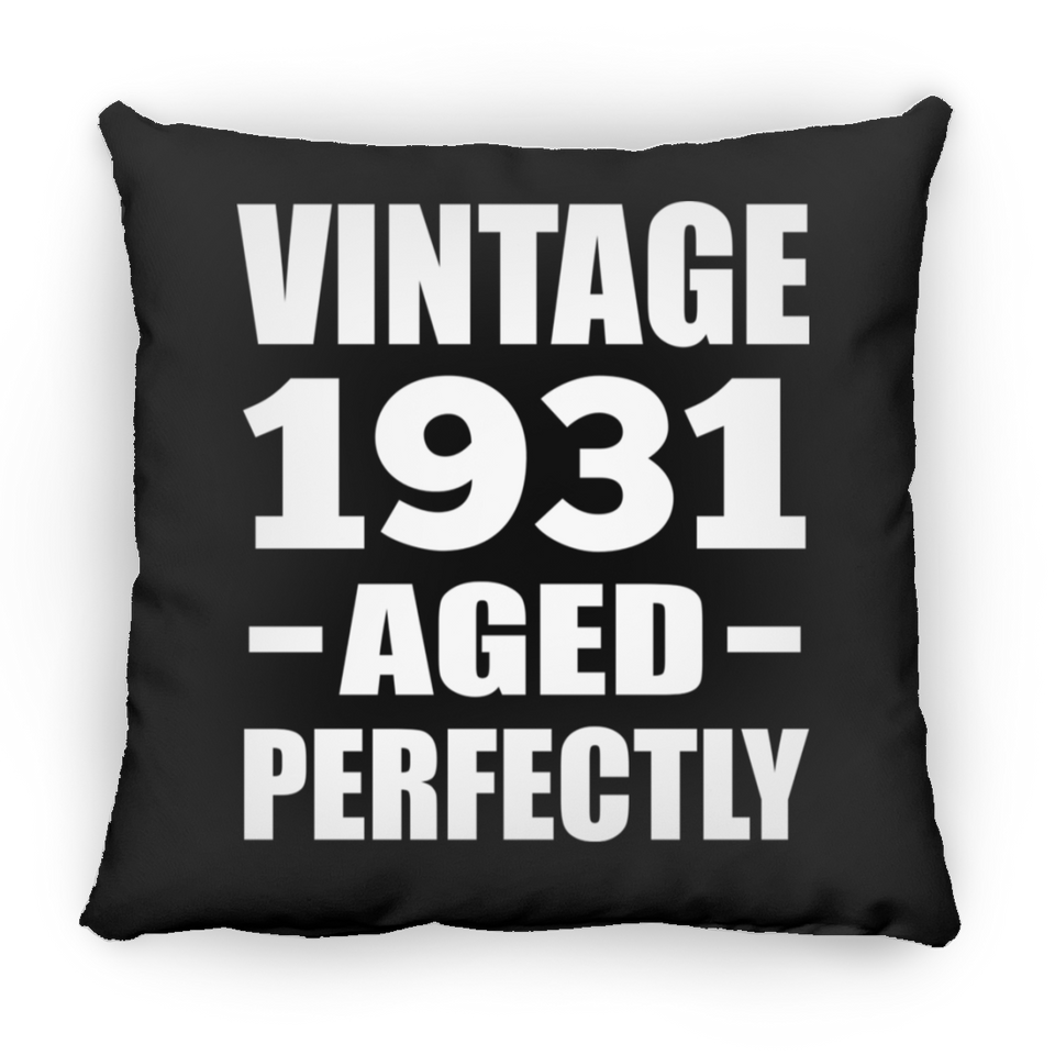 93rd Birthday Vintage 1931 Aged Perfectly - Throw Pillow Black