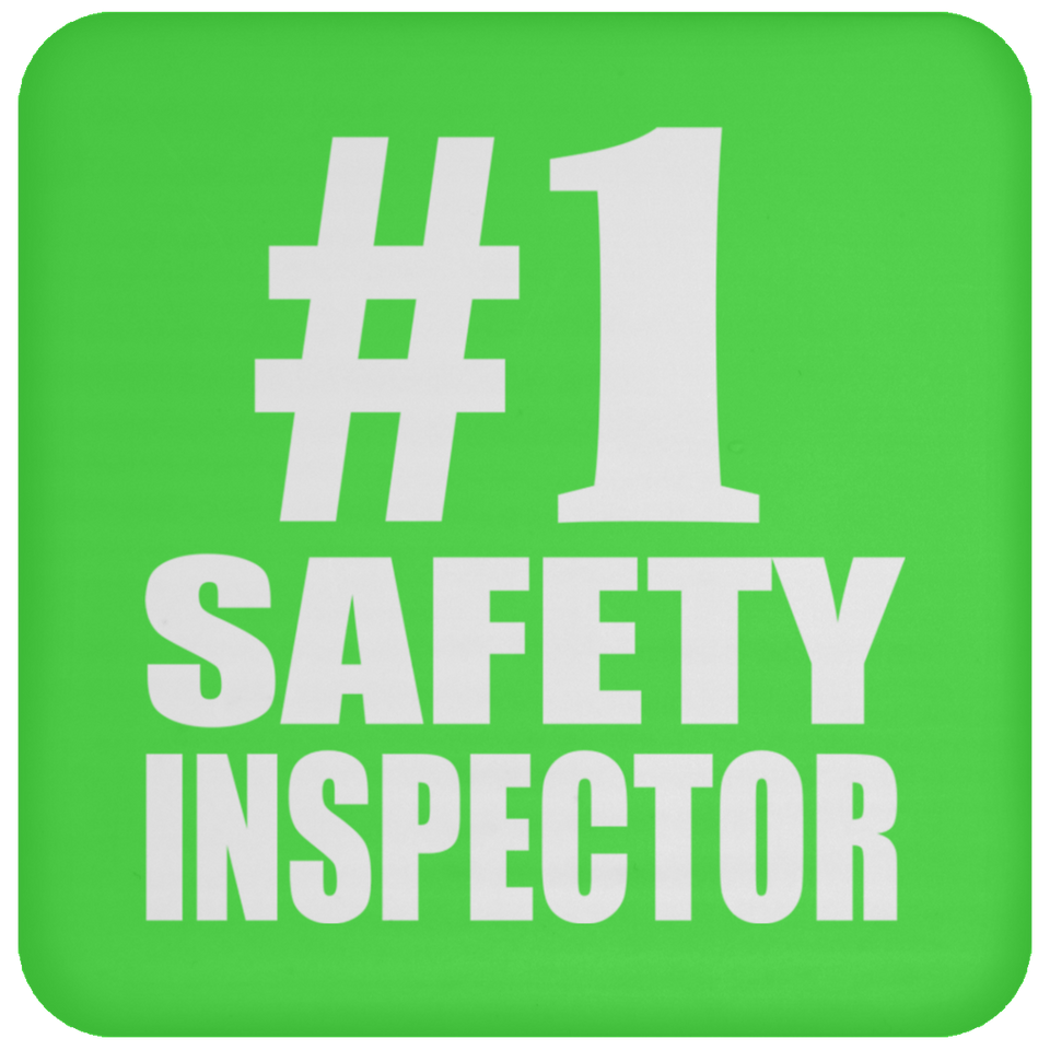Number One #1 Safety Inspector - Drink Coaster