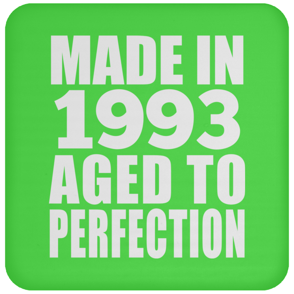 31st Birthday Made In 1993 Aged to Perfection - Drink Coaster