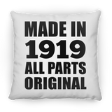 105th Birthday Made in 1919 All Parts Original - Throw Pillow