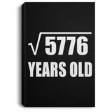 76th Birthday Square Root of 5776 Years Old - Canvas Portrait