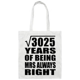 55th Anniversary Square Root of 3025 Years Mrs Always Right - Tote Bag White