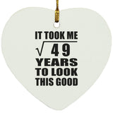 7th Birthday Took Square Root of 49 Years To Look Good - Heart Ornament