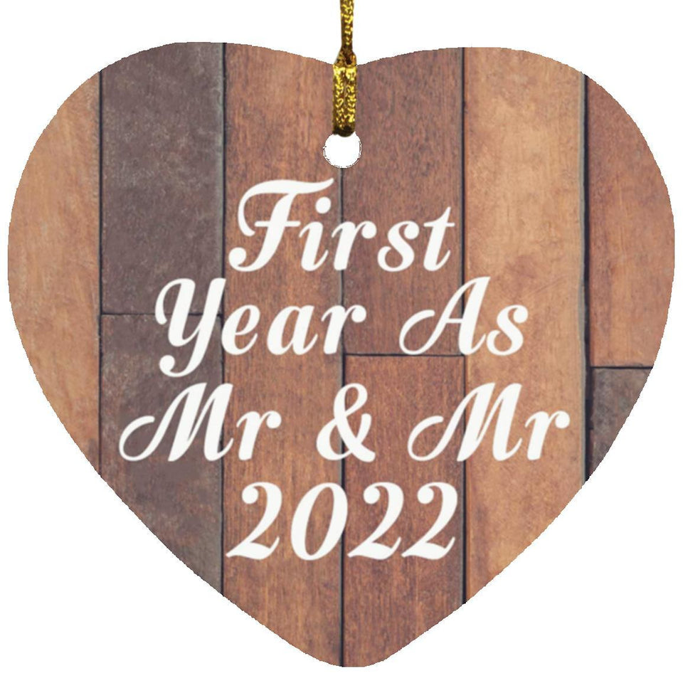 First Year As Mr & Mr 2022 - Heart Ornament E