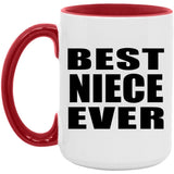 Best Niece Ever - 15oz Accent Mug Red