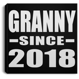 Granny Since 2018 - Canvas Square