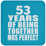 53rd Anniversary 53 Years Of Being Mrs Perfect - Drink Coaster