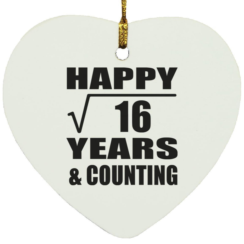 Happy 4th Anniversary Square Root of 16 Years & Counting - Heart Ornament