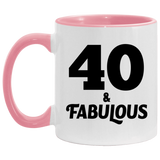 40th Birthday 40 & Fabulous - 11oz Accent Mug Pink
