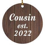 Cousin Established EST. 2022 - Circle Ornament D