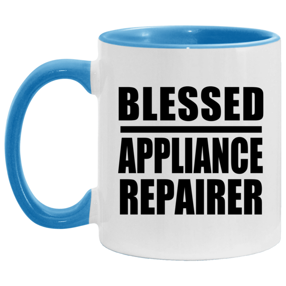 Blessed Appliance Repairer - 11oz Accent Mug Blue