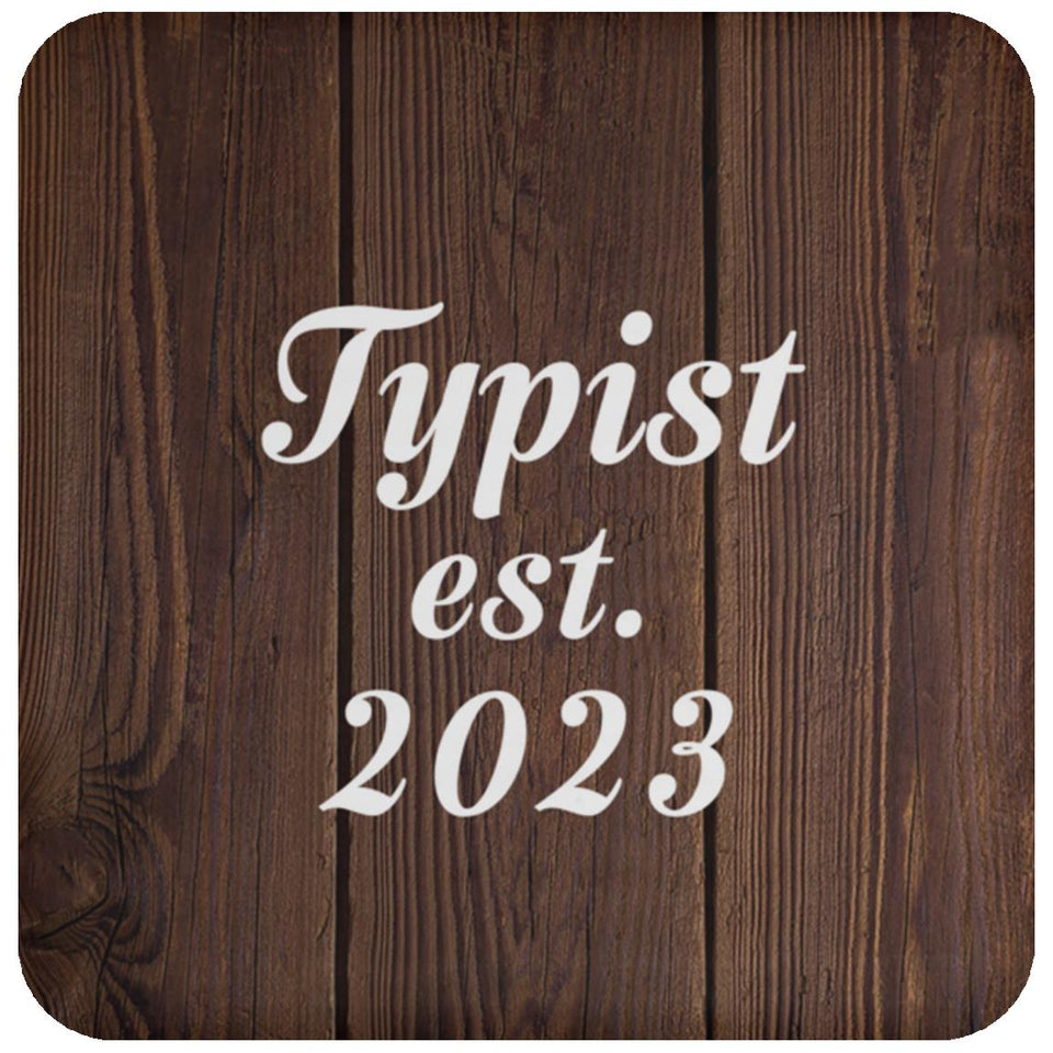 Typist Established Est. 2023 - Drink Coaster D