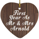 First Year As Mr & Mrs Arnold - Heart Ornament D