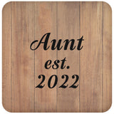 Aunt Established EST. 2022 - Drink Coaster C