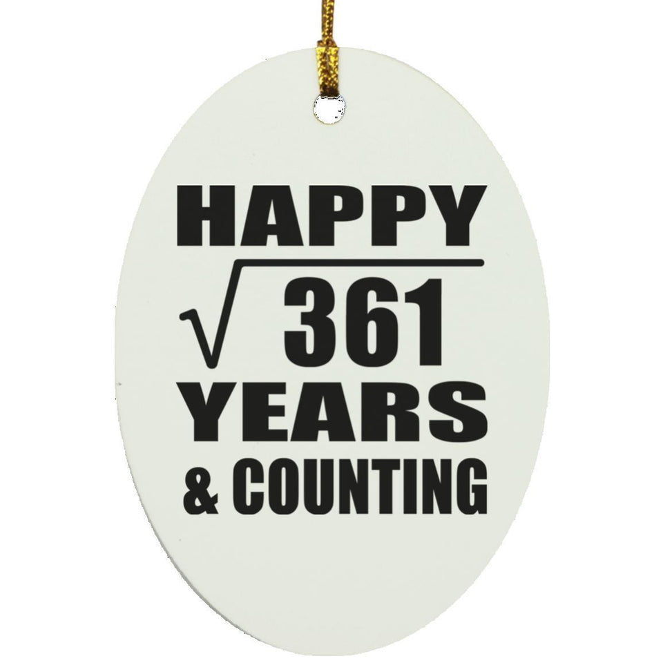 Happy 19th Anniversary Square Root of 361 Years & Counting - Oval Ornament