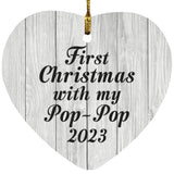 First Christmas With My Pop Pop 2023 - Heart Ornament F