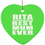 Rita Best Mum Ever - Heart Ornament