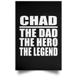 Chad The Dad The Hero The Legend - Poster Portrait