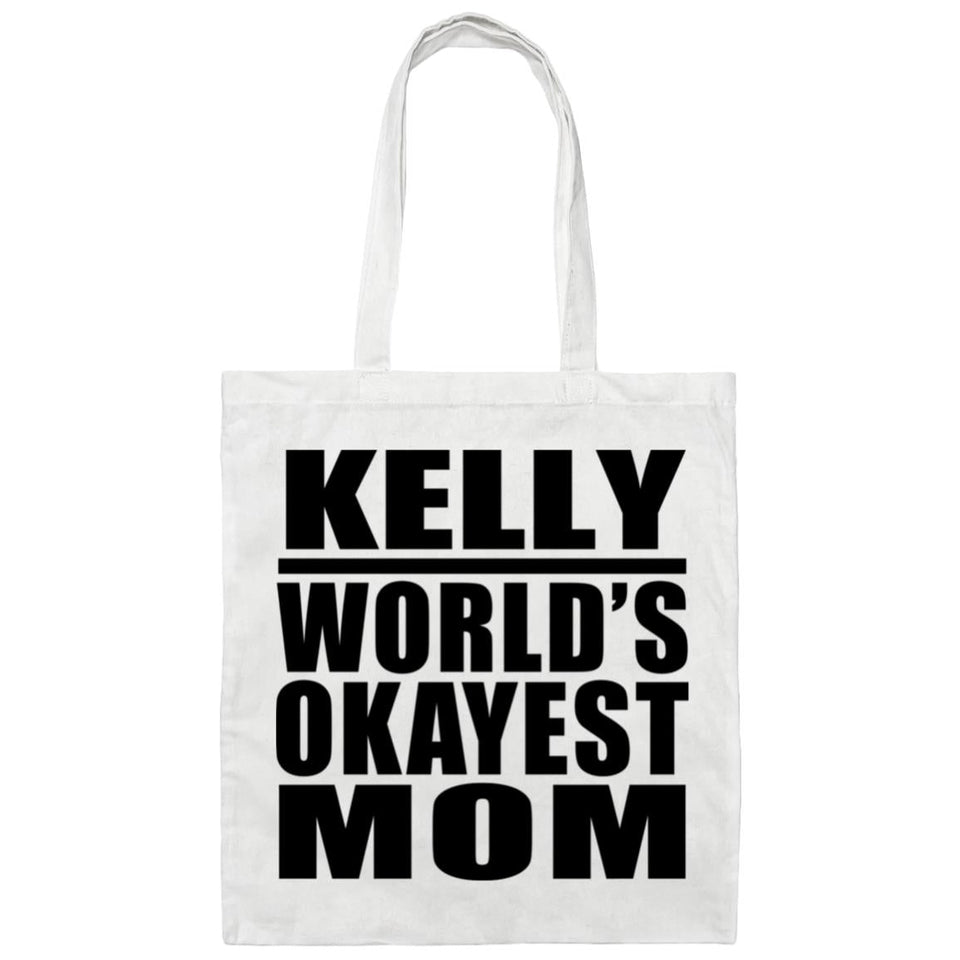Kelly World's Okayest Mom - Tote Bag White