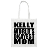Kelly World's Okayest Mom - Tote Bag White