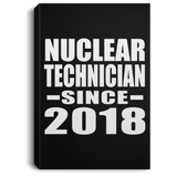 Nuclear Technician Since 2018 - Canvas Portrait