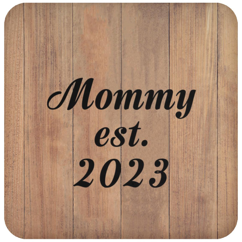 Mommy Established EST. 2023 - Drink Coaster C