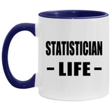 Statistician Life - 11oz Accent Mug Purple