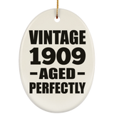 115th Birthday Vintage 1909 Aged Perfectly - Oval Ornament