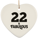 22nd Birthday 22 & Fabulous - Heart Ornament