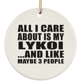 All I Care About Is My Lykoi - Circle Ornament