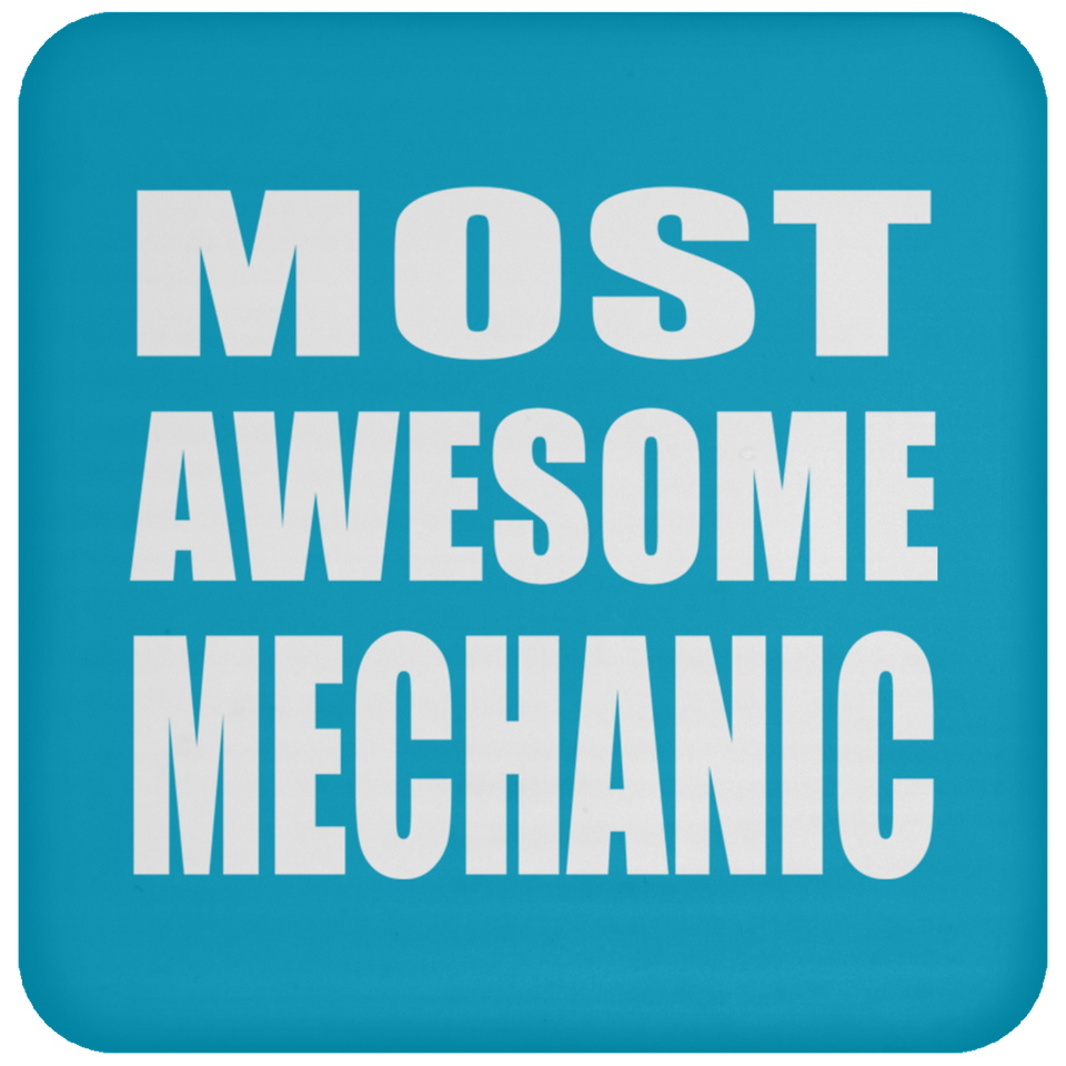 Most Awesome Mechanic - Drink Coaster