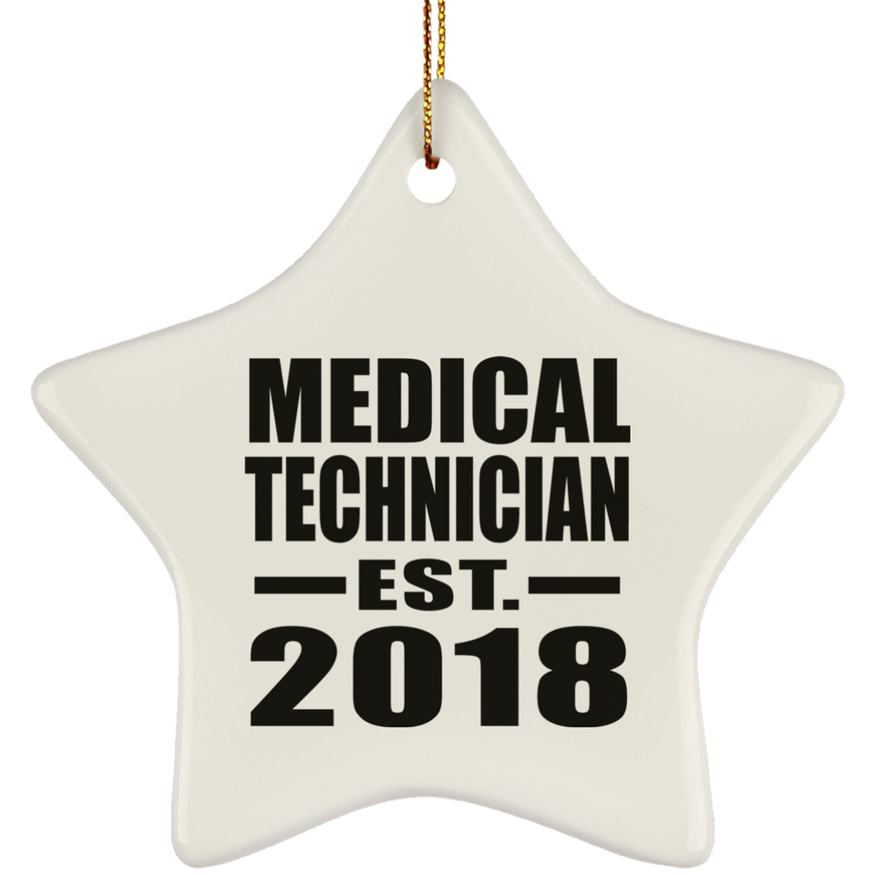Medical Technician Established EST. 2018 - Star Ornament