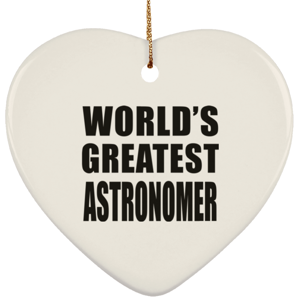 World's Greatest Astronomer - Heart Ornament