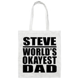 Steve World's Okayest Dad - Tote Bag White