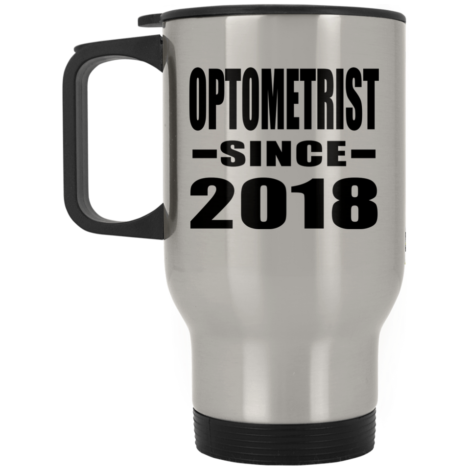 Optometrist Since 2018 - Silver Travel Mug