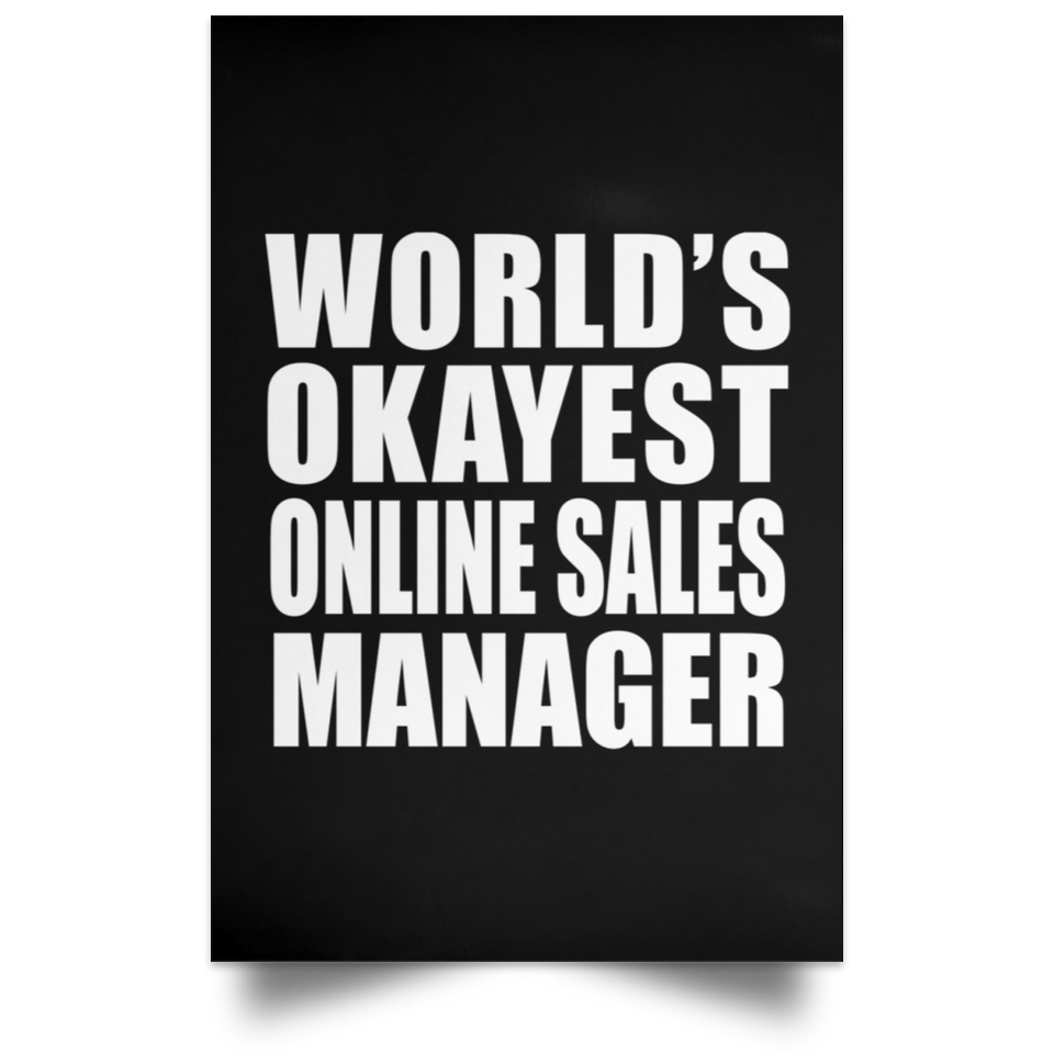 World's Okayest Online Sales Manager - Poster Portrait