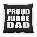 Proud Judge Dad - Throw Pillow Black