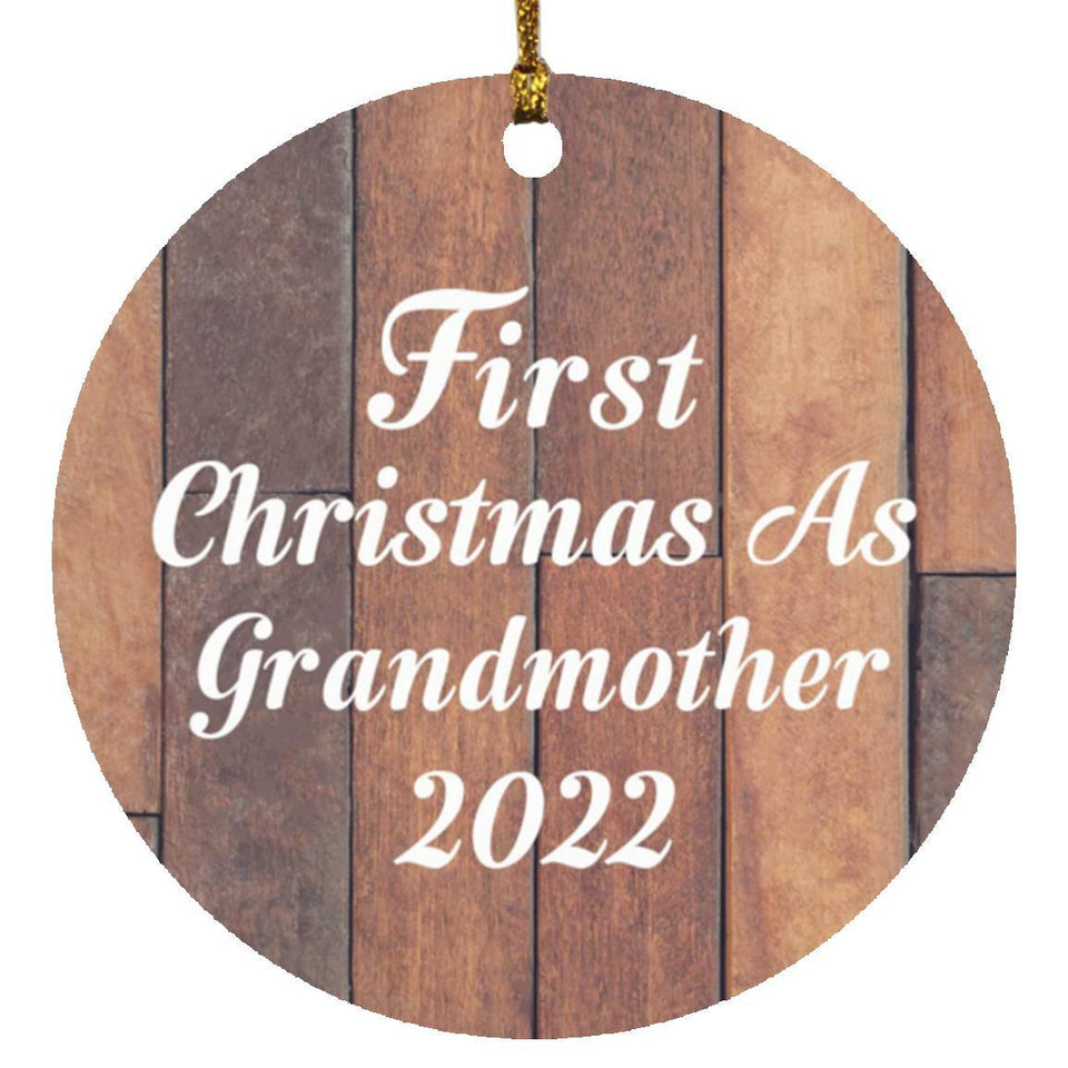 First Christmas As Grandmother 2022 - Circle Ornament E