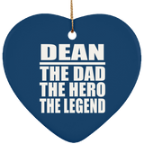 Dean The Dad The Hero The Legend - Heart Ornament