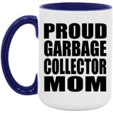 Proud Garbage Collector Mom - 15oz Accent Mug Purple