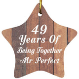 49th Anniversary 49 Years Of Being Mr Perfect - Star Ornament E