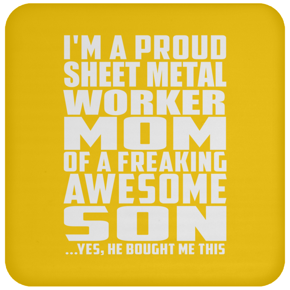 Proud Sheet Metal Worker Mom Of Awesome Son - Drink Coaster